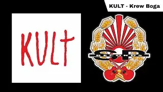 KULT - Krew Boga [OFFICIAL AUDIO]