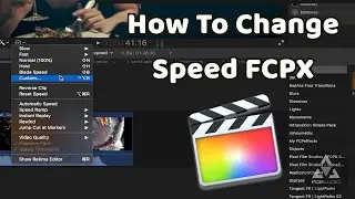 How To Change Speed In Final Cut Pro | Quick FCPX Tutorials | Final Cut Pro Tutorials