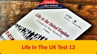 Life In The UK Test 12