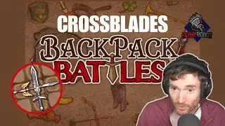 How good are the Crossblades? - Backpack Battles