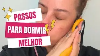 Meus passos para dormir melhor