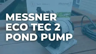 Messner Eco Tec 2 Pond Pump (Unboxing) 10,000/16,000L