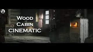 Wood Cabin | Unreal Engine 5 Cinematic