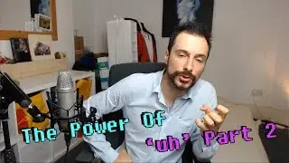 The Power Of 'uh' Part 2 - Singing