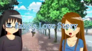 Jake's Love Story PV