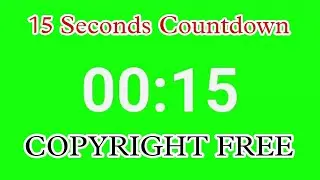 15 Seconds Countdown Green Screen【Copyright Free Green Screen】- H.T.C.Creations