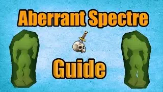 Full Aberrant Spectres Slayer Guide 2007 Safe Spot / Location / Loots Old School Runescape [ OSRS ]