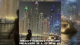 Mdotthe1st- from heaven 'slowed/reverb'