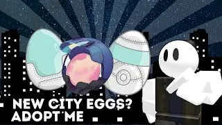 Unveiling the UPCOMING New City-Themed Adopt Me Egg! 🏙️🥚🌃🌃🌃