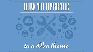 How to upgrade to a Pro theme
