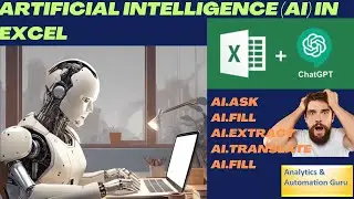 33-Artifical Intelligence In Excel | AI in Excel | Excel with ChatGPT | AI Functions in Excel