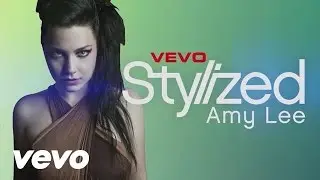 Amy Lee - VEVO Stylized