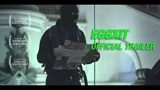 EGGXIT (2020) OFFICIAL TRAILER