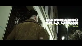 CAMINANDO EN LA CIUDAD  -  Pancho Ladosis  (Video Oficial)