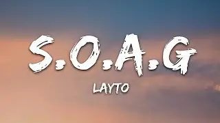 Layto - S.O.A.G. (Lyrics)