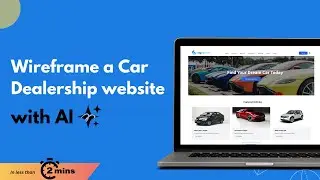 Wireframe a car dealership Website in under 2 minutes with MockFlow's Genius AI
