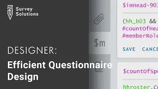 Efficient Questionnaire Design (Self-keyword, Macros, Variables, and e.c.)