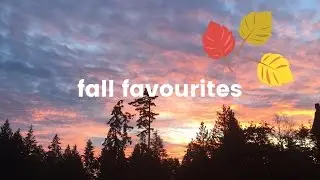 FALL FAVOURITES | Actually Meg Ft. Julia Kristine
