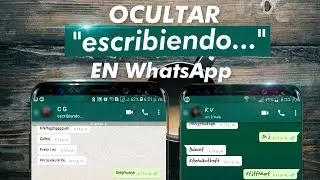 OCULTAR "escribiendo..." en WhatsApp (YoWhatsApp Anti-Baneo v7.99) - K´ Tutoriales
