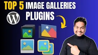 Top 5 Free WordPress Plugins for Image Galleries