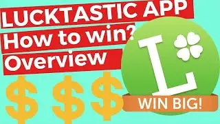 LUCKTASTIC APP OVERVIEW | Step By Step On How To Win Money/Prizes/Rewards! (2020)