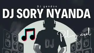 DJ SORY NYANDA MEMPAN VIRAL TIKTOK 2024