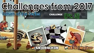 Old Challenges from 2017-18 pt.3 [Return of the Series] | HCR2 Nostalgia Recap