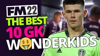 10 Best Young Goalkeepers in Football Manager 2022 | FM22 Wonderkids