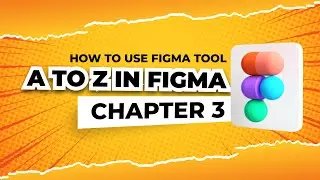 How to use Figma tool | Figma UI UX design tutorial