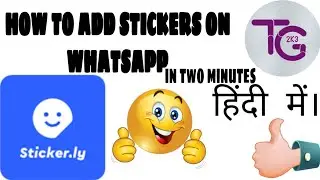 how to add whatsapp stickers | how to add stickers in whatsapp | how to add sticker pack in whatsapp