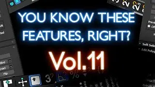 Known Unknown Depths Of 3ds MAX - Vol.11 | 3ds Max