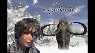 Syberia II.#7.Кейт догонит поезд?