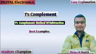 lec 29 | 1's   And 2's Complement | 1's Complement Of Subtraction In Hindi