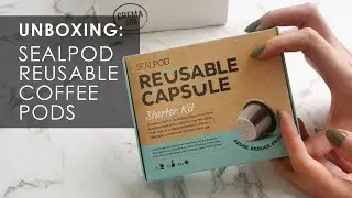 Unboxing: Reusable Coffee Pods | SealPod Nespresso Compatible Capsules