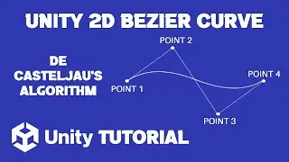 Unity 2D Bezier Curve Tutorial | Unity Bezier Curve Movement | Unity 2D Curve Path