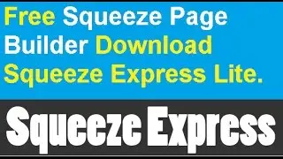 Free Squeeze Page Builder Download Squeeze Express Lite