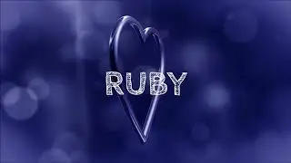 ♪♪ HAPPY BIRTHDAY RUBY ♪♪