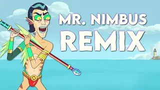 I Am Mr. Nimbus! (Rick and Morty Remix)