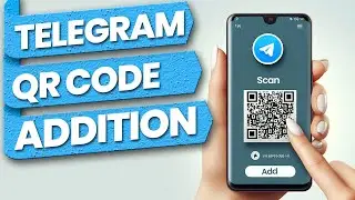 How to Add Someone with QR Code on Telegram