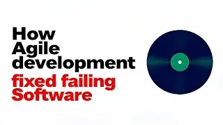 How Agile Development Fixed failing software 