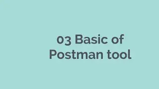 03  Basics of Postman tool. Rest Assured, API Automation, API Automation Playlist