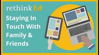 Staying in Touch With Family & Friends