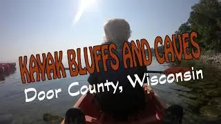 Fun kayak to bluffs and caves of Lake Michigan in Door County, Wisconsin