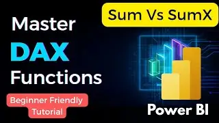 🚀 SUM vs SUMX in Power BI DAX | DAX Functions Explained
