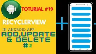 Android Recycler View: How to Update & Delete Item? | Android Tutorial |