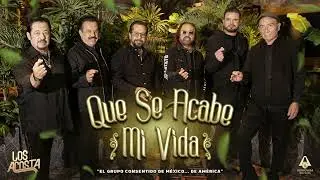 LOS ACOSTA - Que se Acabe Mi Vida