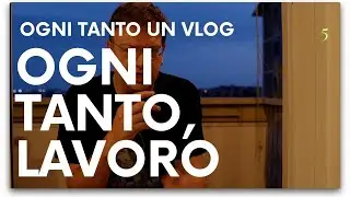 Montaggio di una puntata / Ogni tanto, cinque