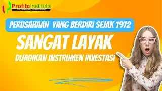 SAHAM PERUSAHAAN YANG BERDIRI SEJAK 1972 INI SANGAT LAYAK DIJADIKAN INSTRUMEN INVESTASI