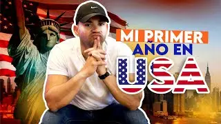 Mi primer año en Usa