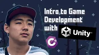 Introduction to Game Development with Unity